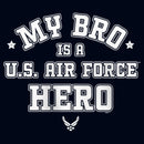 Girl's United States Air Force My Bro Is a Hero T-Shirt