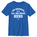 Boy's United States Air Force My Daughter Is a Hero T-Shirt