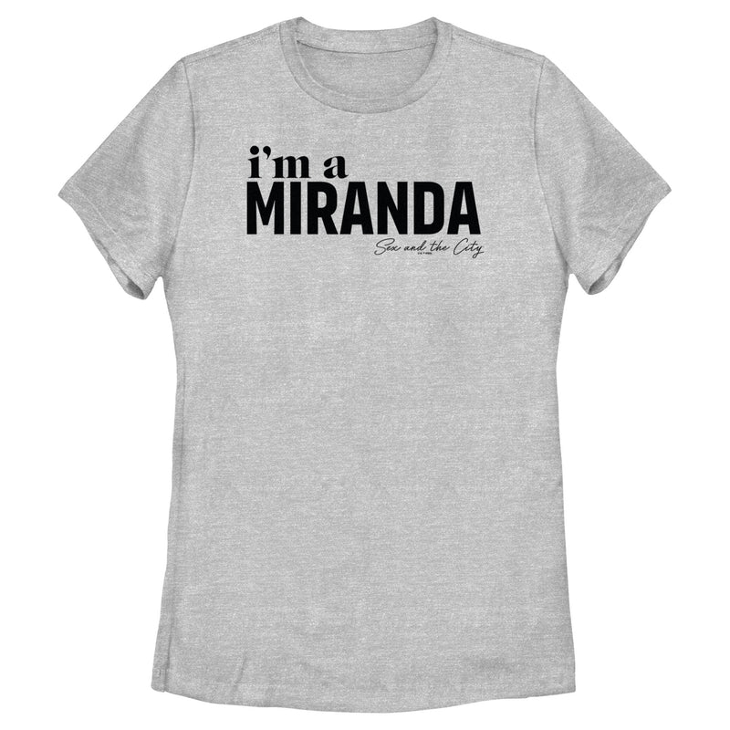 Women's Sex and the City I'm a Miranda Text T-Shirt