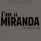 Junior's Sex and the City I'm a Miranda Text Sweatshirt