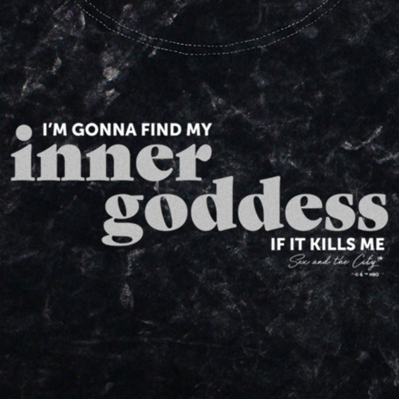 Junior's Sex and the City Find Inner Goddess If It Kills Me T-Shirt