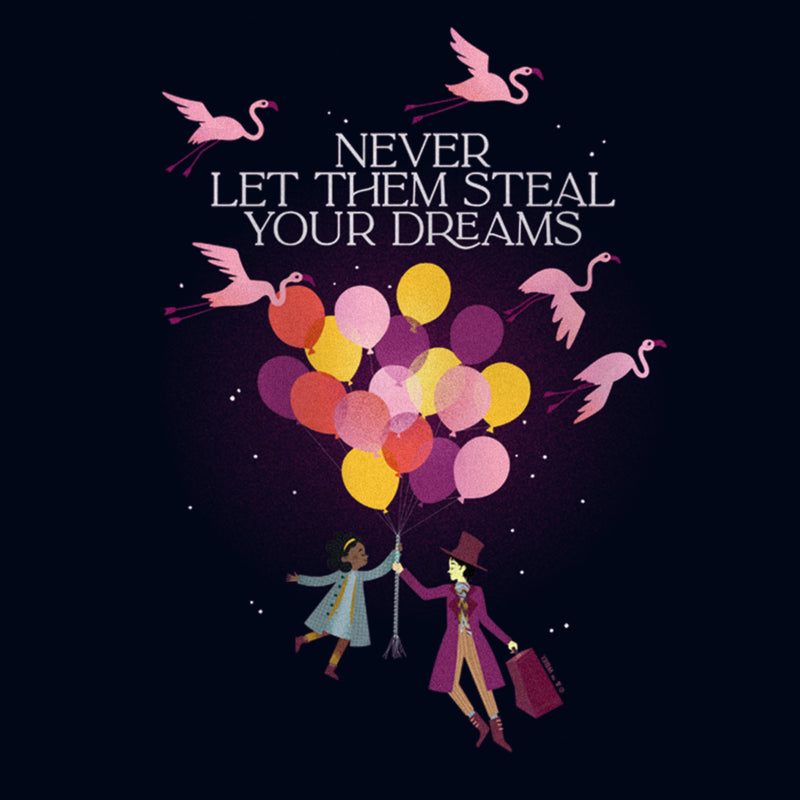 Girl's Wonka Willy and Noodle Never Let Them Steal Your Dreams T-Shirt