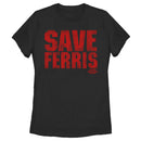 Women's Ferris Bueller's Day Off Distressed Save T-Shirt