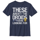 Boy's Star Wars Not Droids Looking For T-Shirt