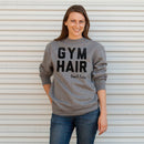 Women's CHIN UP Gym Hair Don't Care Sweatshirt