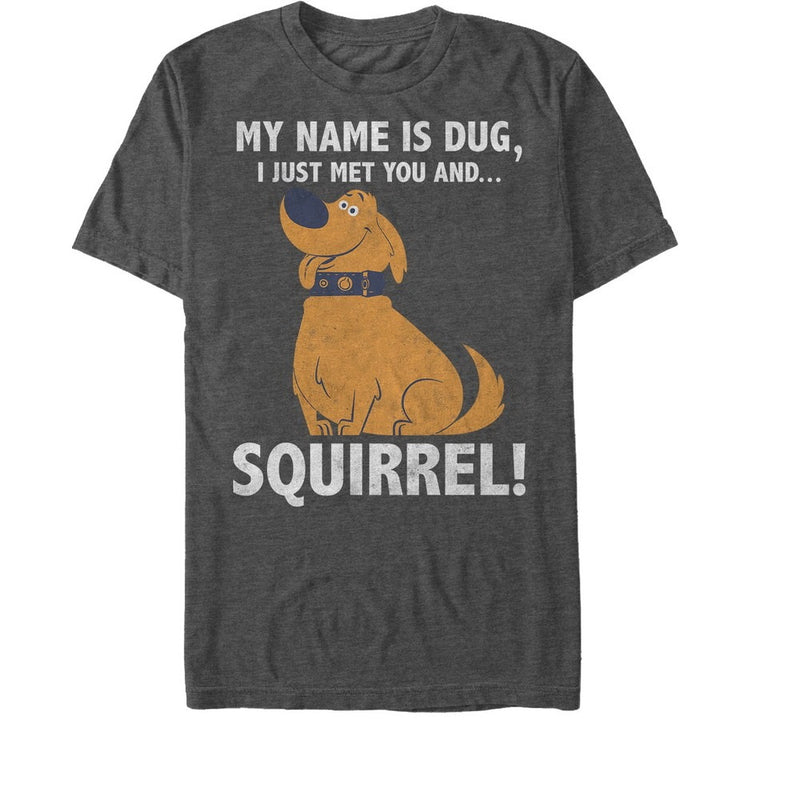 Men's Up My Name is Dug Squirrel T-Shirt