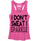 Women's CHIN UP I Don't Sweat Racerback Tank Top