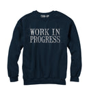 Women's CHIN UP Work in Progress Sweatshirt