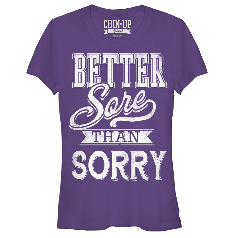 Junior's CHIN UP Sore Not Sorry T-Shirt